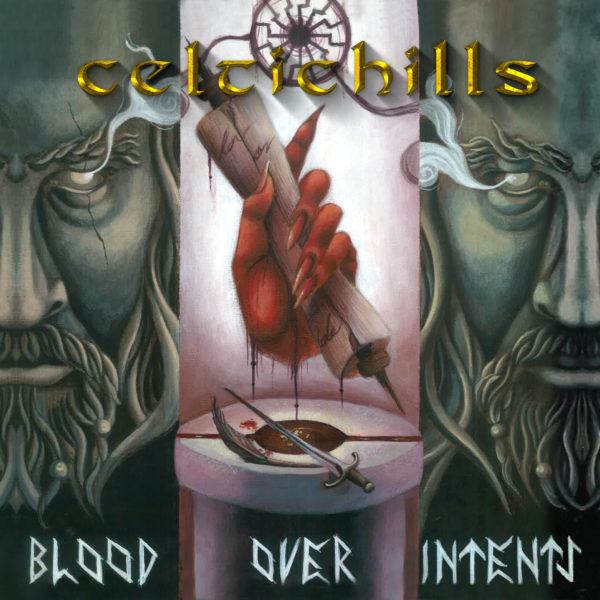 Celtic Hills - Blood Over Intents