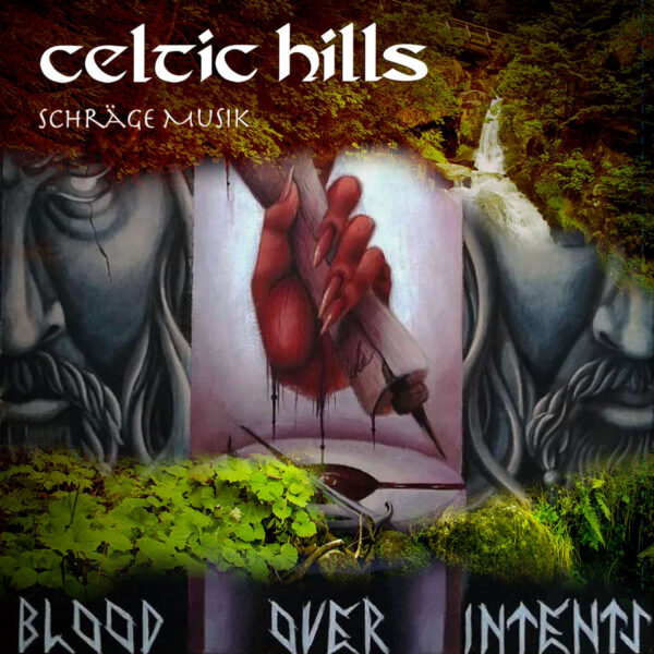 Celtic Hills :  Blood Over Intents +  Schrage Musik  special Bundle