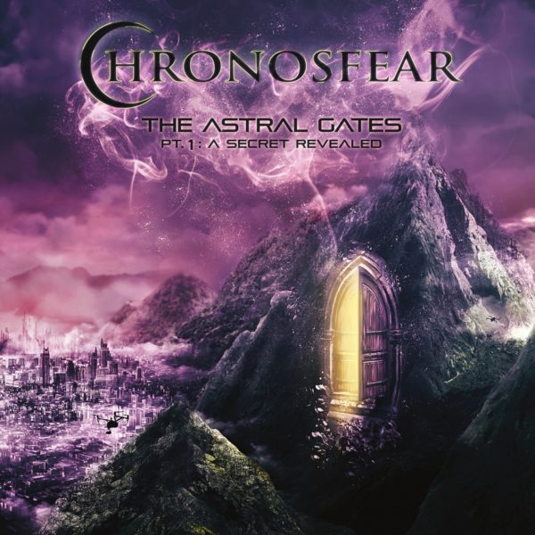 Chronosfear - The Astral Gates Pt. 1 – A Secret Revealed