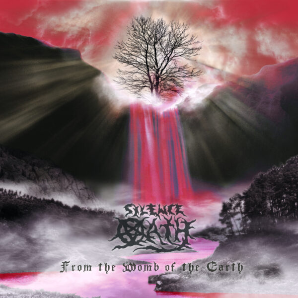 SILENCE OATH - FROM THE WOMB OF THE EARTH